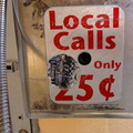 Local Calls Only 25¢